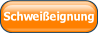 Schweißeignung.
